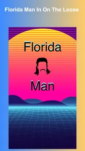 Florida Man Today screenshot 0