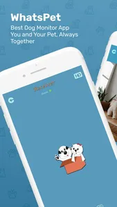 WhatsPet App -Dog Monitor App screenshot 0