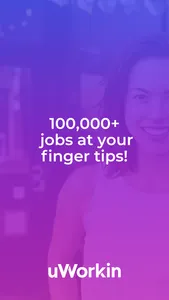 uWorkin Jobs - 100,000+ jobs screenshot 0