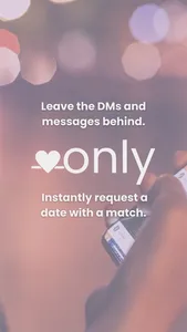 Only: Dating & Friends screenshot 0