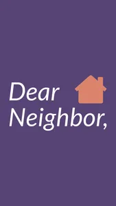 Dear Neighbor screenshot 0