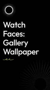 Watch Faces: Gallery Wallpaper screenshot 0