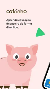 Cofrinho - Educação financeira screenshot 0