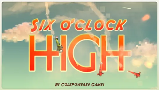 Six O'Clock High screenshot 0