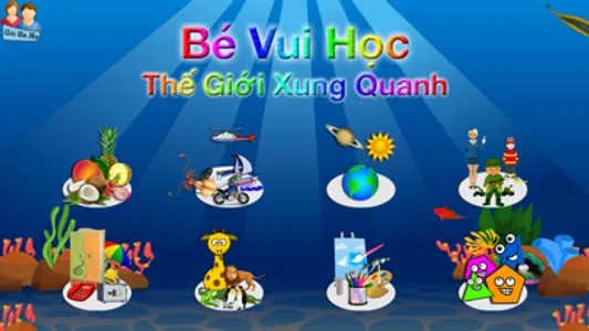 Bé Vui Học: Bé Tìm Hiểu Thế Giới Xung Quanh screenshot 0